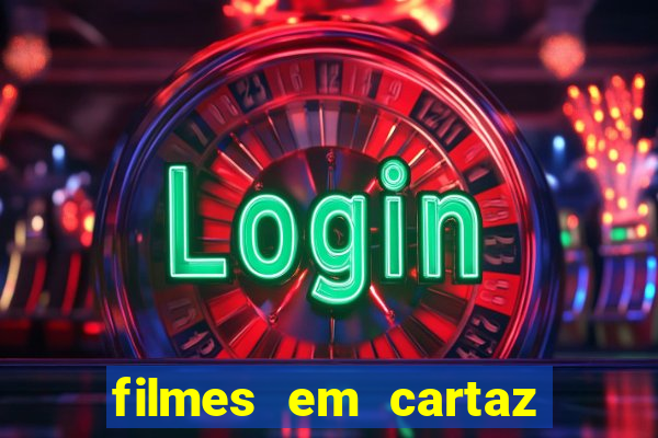 filmes em cartaz conjunto nacional